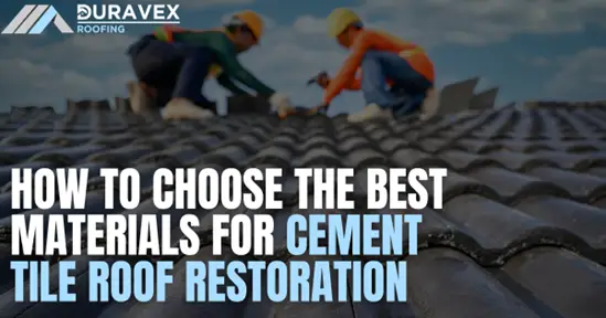 Discover essential tips for selecting the best materials for cement tile roof restoration. Ensure durability and aesthetics with our expert guidance.